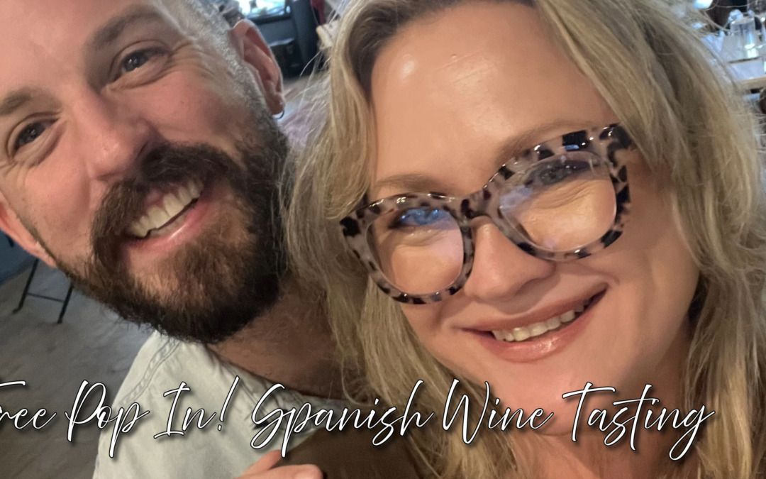 Free Pop In Spanish Wine Tasting!