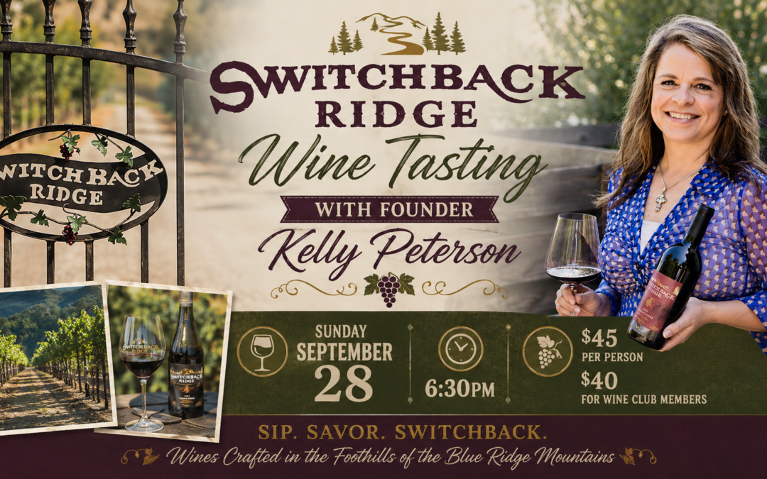 Switchback Ridge Wine Tasting w/Founder Kelly Peterson